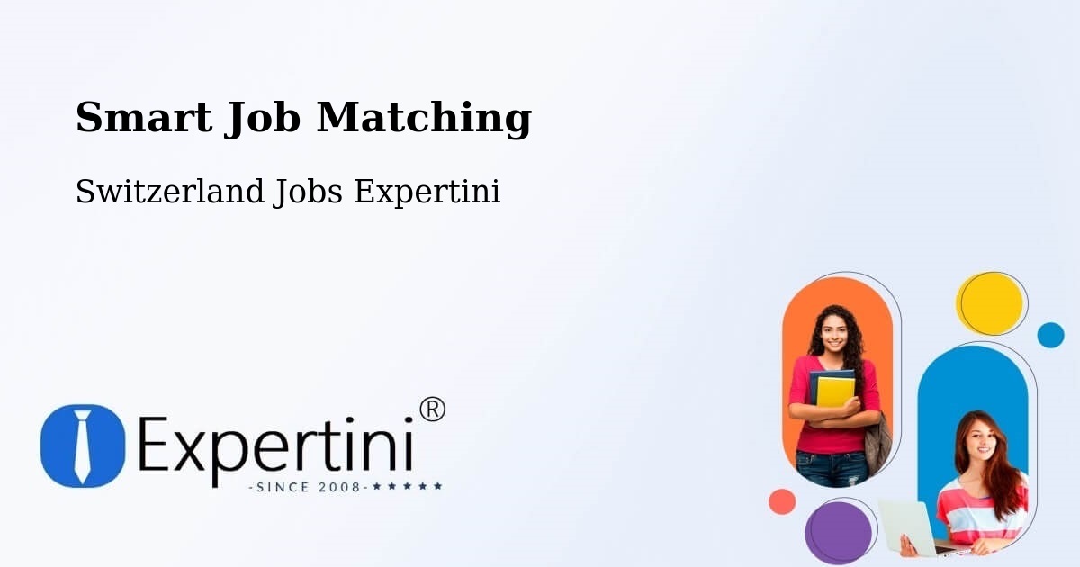 Intelligent Job Matching – Switzerland - Switzerland Jobs Expertini