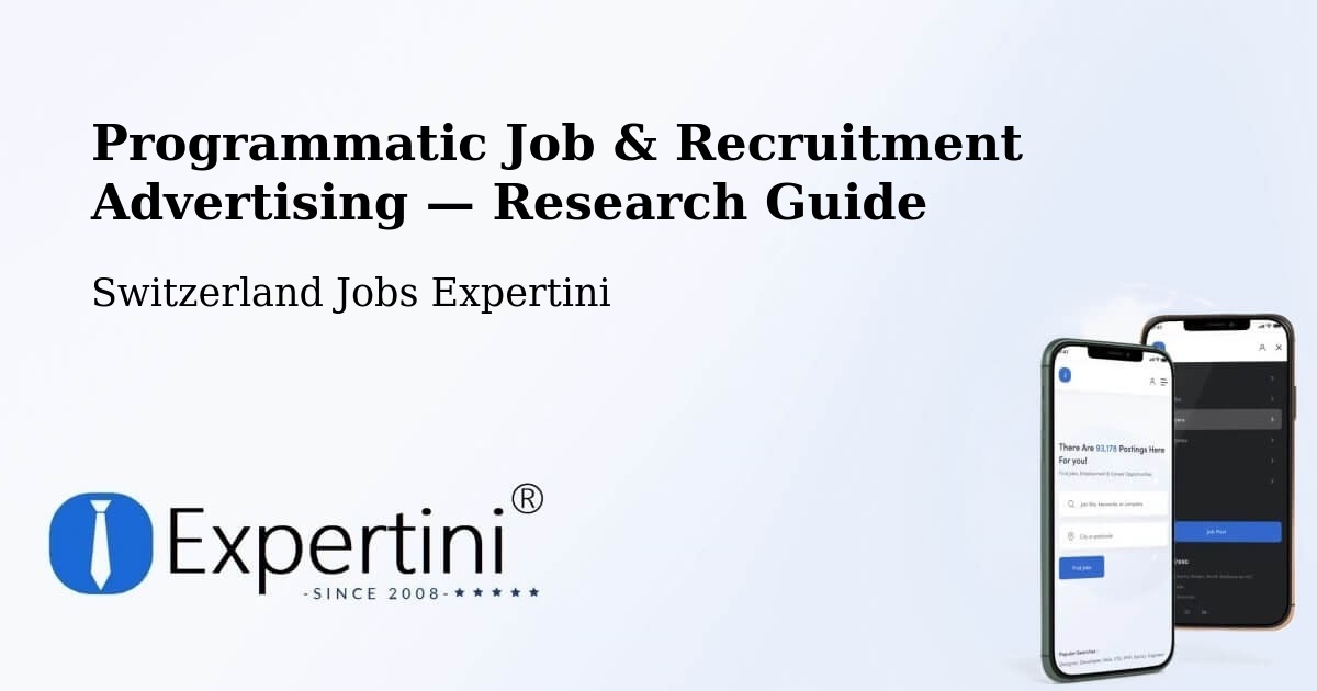 Programmatic Job & Recruitment Advertising — Research Guide – Switzerland