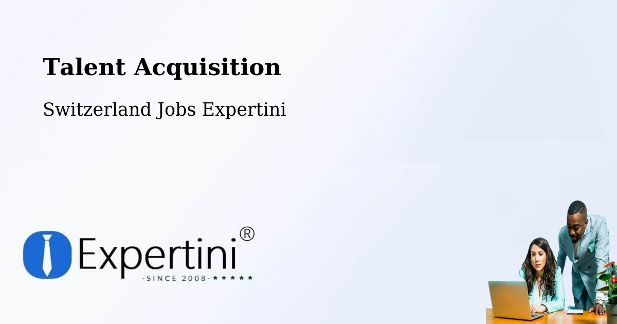 Post Jobs & Find Candidates in Switzerland – Talent Acquisition Solutions - Switzerland Jobs Expertini